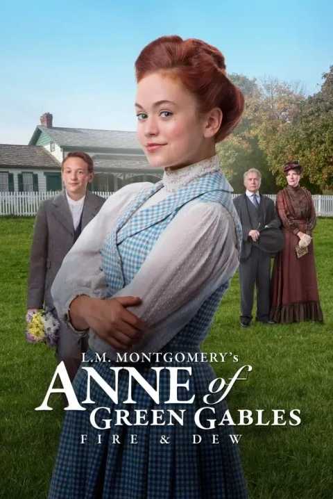 Anne of Green Gables: Fire and Dew