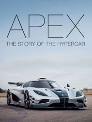 APEX: The Story of the Hypercar