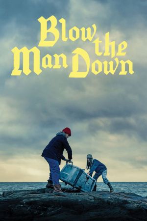 Blow the Man Down