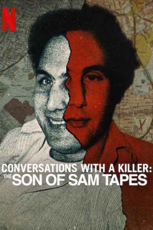 Conversations with a Killer The Son of Sam Tapes