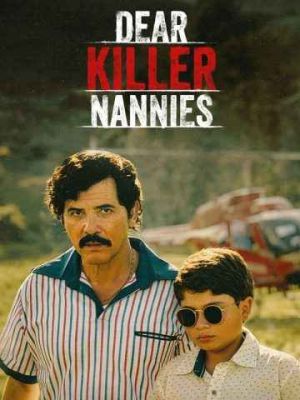 Dear Killer Nannies: Criado por sicarios