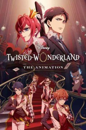 Disney Twisted-Wonderland the Animation