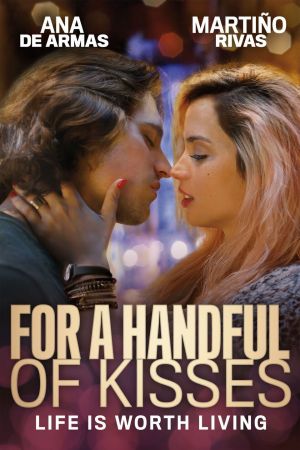For a Handful of Kisses