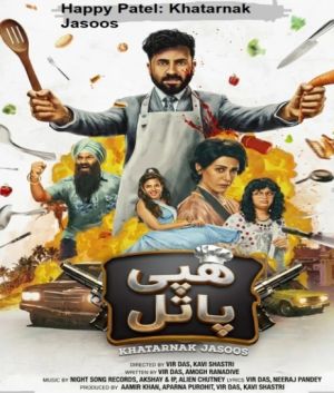 Happy Patel Khatarnak Jasoos