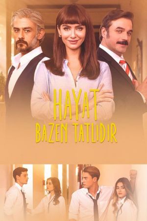 Hayat Bazen Tatlidir