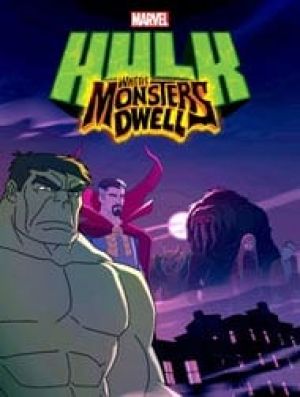 Hulk: Where Monsters Dwell