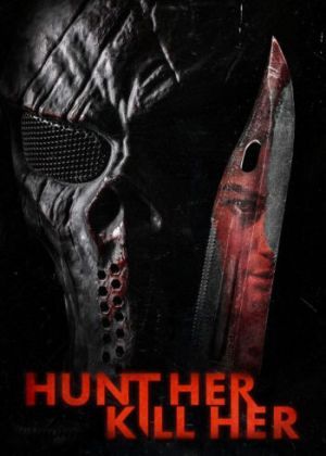 Hunt Her Kill Her