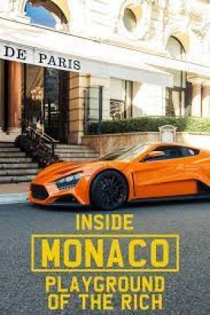 Inside Monaco Playground of the Rich