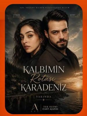 Kalbimin Rotasi Karadeniz