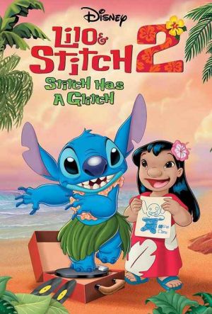 Lilo & Stitch 2: Stitch Has a Glitch