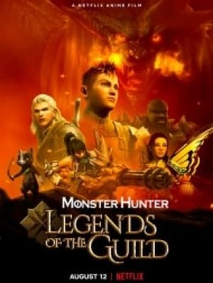 Monster Hunter: Legends of the Guild