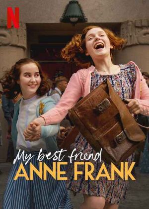 My Best Friend Anne Frank