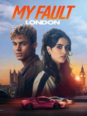 My Fault: London