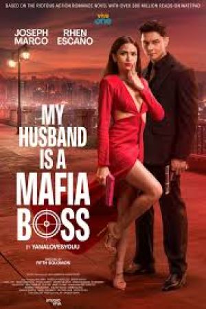 My Husband Is a Mafia Boss