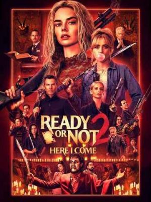 Ready or Not 2: Here I Come