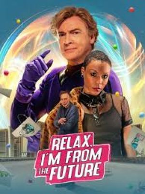 Relax, I'm from the Future