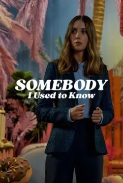 Somebody I Used to Know
