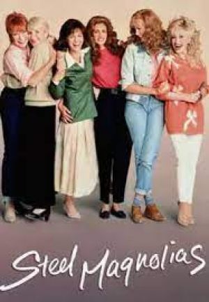 Steel Magnolias