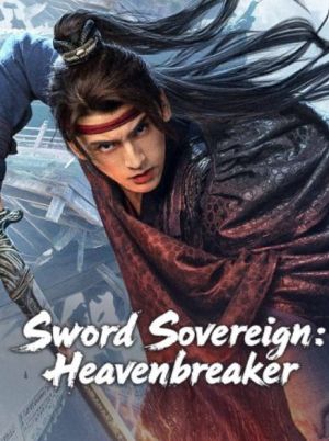 Sword Sovereign: Heavenbreaker