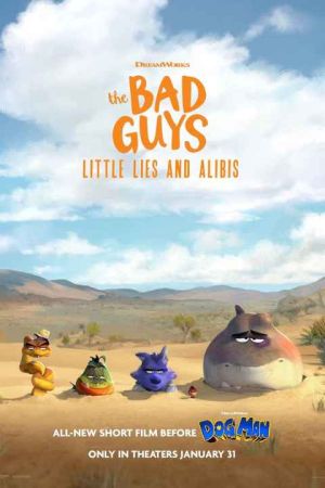 The Bad Guys: Little Lies and Alibis