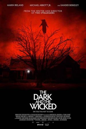 The Dark and the Wicked