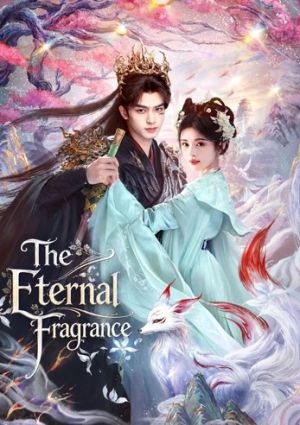 The Eternal Fragrance