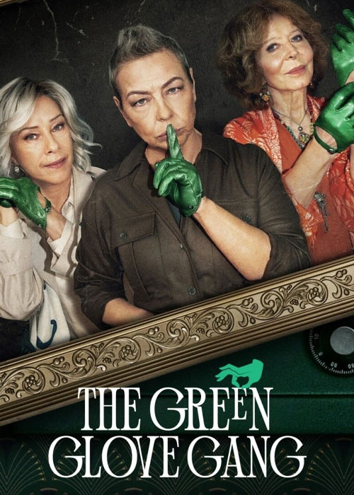 he Green Glove Gang