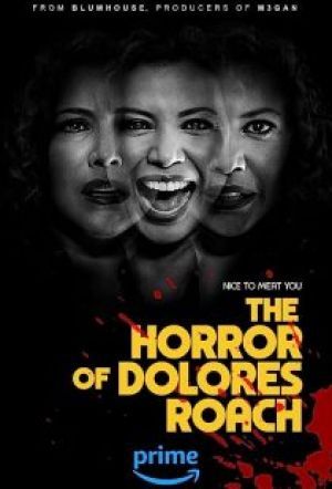 The Horror of Dolores Roach