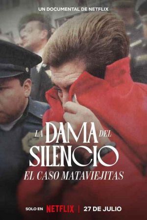 The Lady of Silence The Mataviejitas Murders