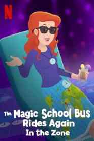 The Magic School Bus Rides Again In The Zone