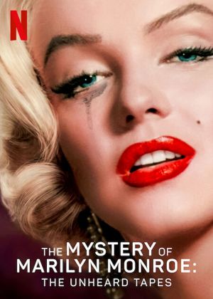 The Mystery of Marilyn Monroe The Unheard Tapes