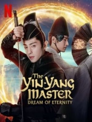 The Yin-Yang Master: Dream of Eternity