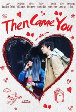 Then Came You