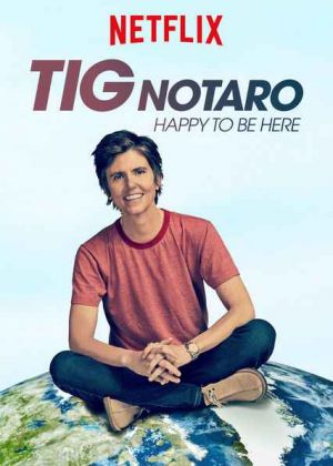 Tig Notaro Happy To Be Here